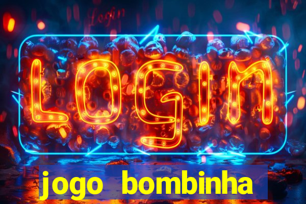 jogo bombinha ganhar dinheiro